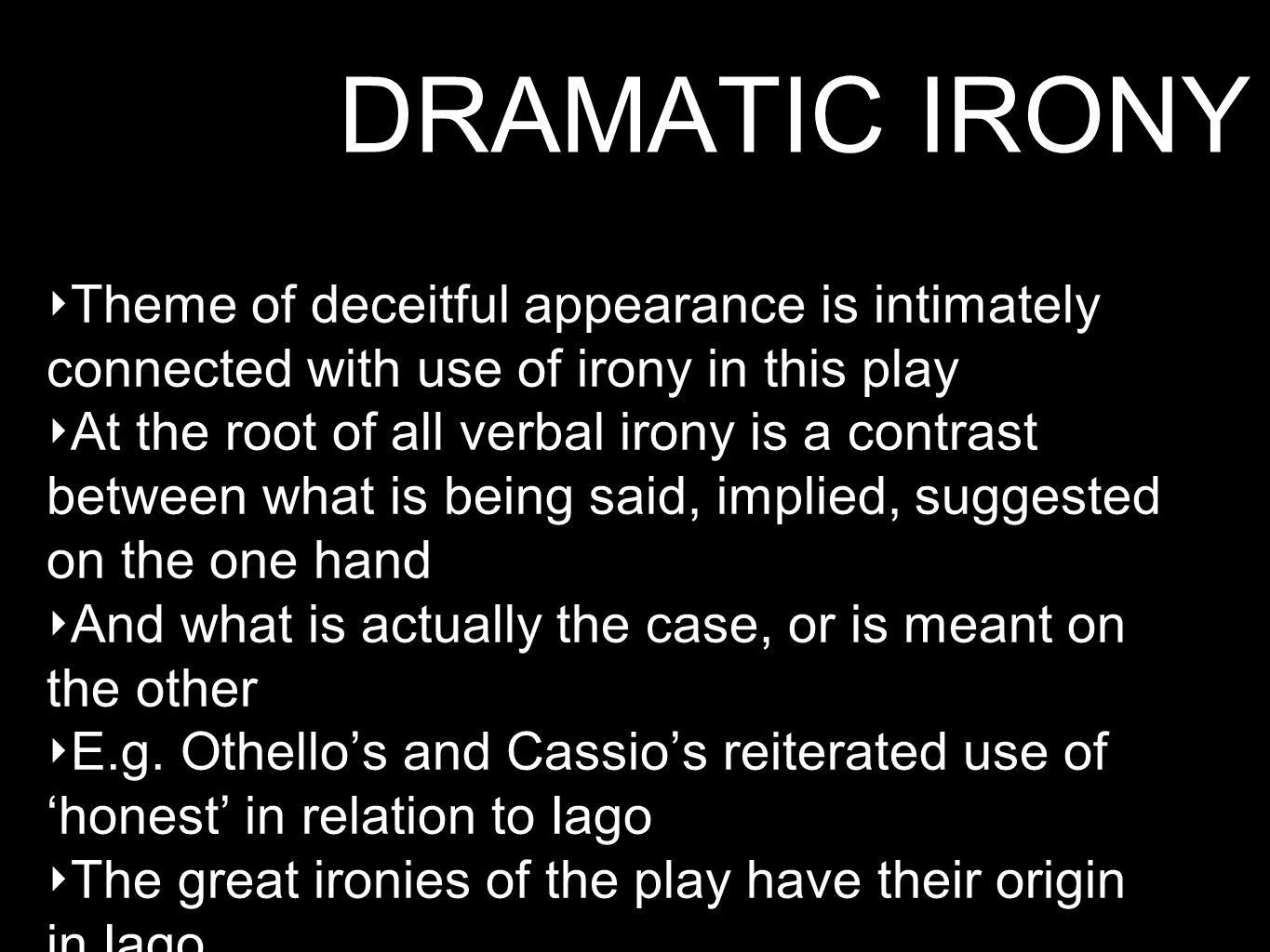 Types of power in othello